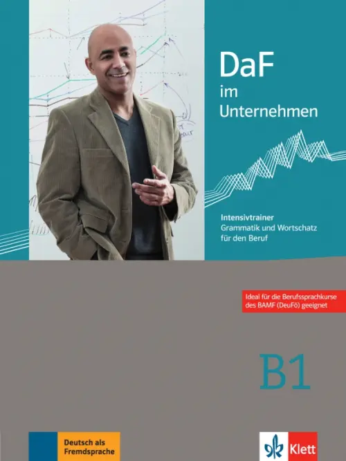 DaF im Unternehmen B1. Intensivtrainer - Grammatik und Wortschatz f?r den Beruf. Grosser Regine