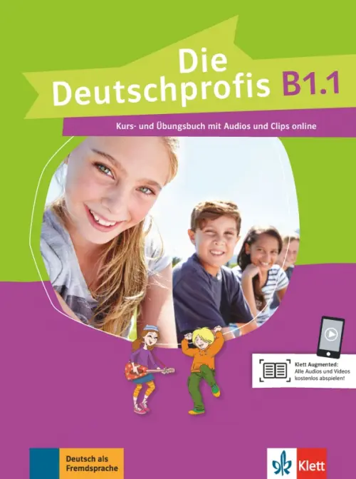 Die Deutschprofis B1.1. Kurs- und ?bungsbuch mit Audios und Clips. Зверлова Ольга Юрьевна
