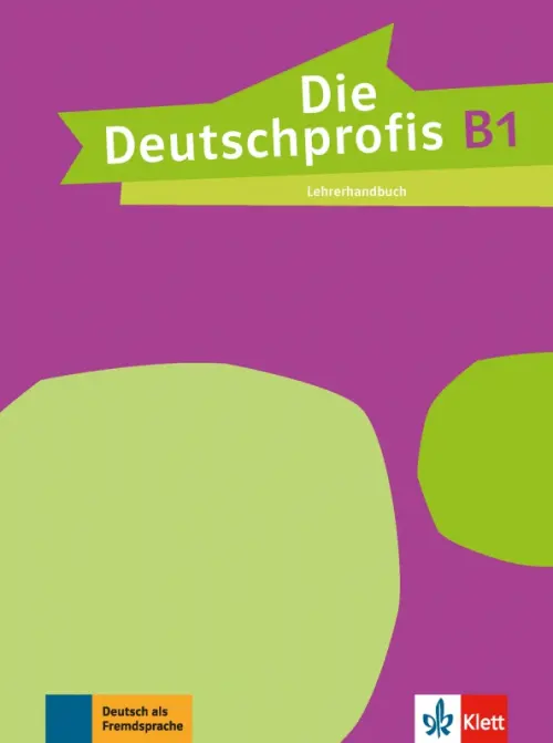 Die Deutschprofis B1. Lehrerhandbuch. Sarvari Tunde