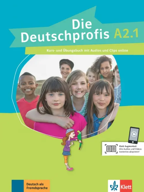Die Deutschprofis A2.1. Kurs- und ?bungsbuch mit Audios und Clips. Зверлова Ольга Юрьевна