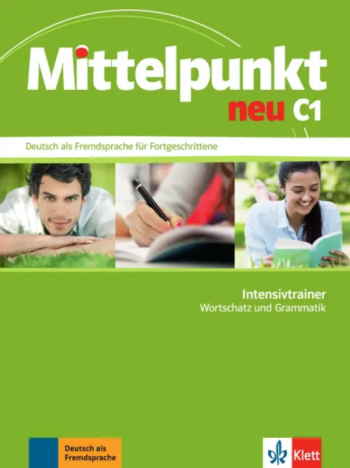 Mittelpunkt neu C1. Deutsch als Fremdsprache f?r Fortgeschrittene. Intensivtrainer - Wortschatz. Schmeiser Daniela