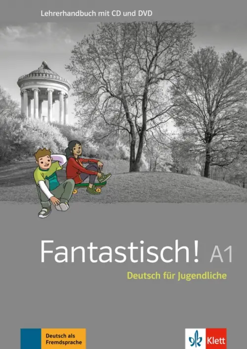 Fantastisch! A1. Deutsch f?r Jugendliche. Lehrerhandbuch mit MP3-CD und DVD-ROM. Maccarini Jocelyne