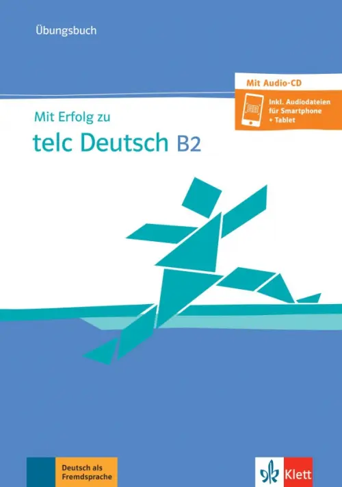 Mit Erfolg zu telc Deutsch B2. ?bungsbuch mit Audio-CD. Hantschel Hans-Jurgen
