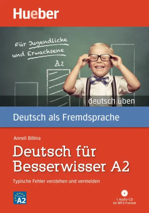 Deutsch f?r Besserwisser A2. Buch mit MP3-CD. Typische Fehler verstehen und vermeiden. Billina Anneli