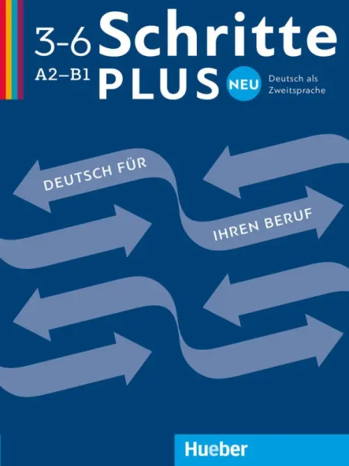 Schritte plus Neu 3–6 Deutsch f?r Ihren Beruf. Kopiervorlagen. Deutsch als Zweitsprache. Bosch Gloria
