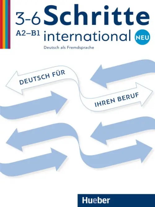 Schritte international Neu 3–6. Deutsch f?r Ihren Beruf. Kopiervorlagen. Deutsch als Fremdsprache. Bosch Gloria