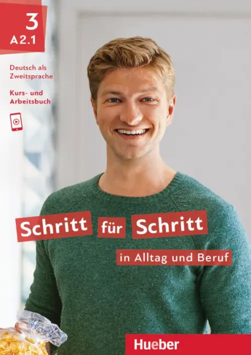 Schritt f?r Schritt in Alltag und Beruf 3. Kursbuch + Arbeitsbuch. Deutsch als Zweitsprache. Pude Angela