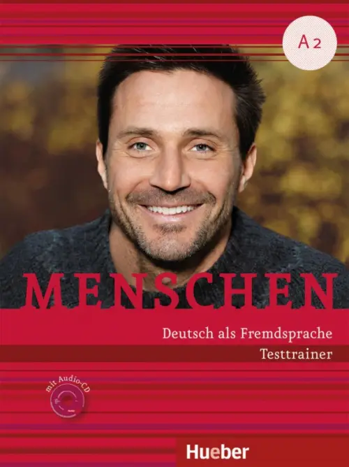 Menschen A2. Testtrainer mit Audio-CD. Kopiervorlage. Deutsch als Fremdsprache. Giersberg Dagmar