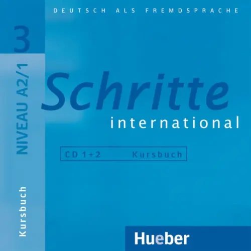 Schritte international 3. 2 Audio-CDs zum Kursbuch. Deutsch als Fremdsprache. Niebisch Daniela