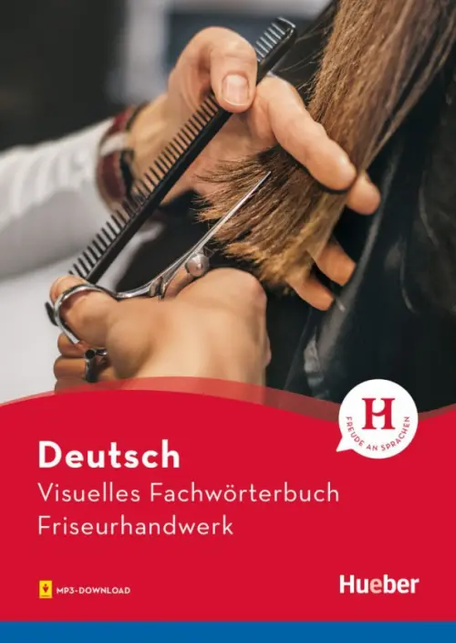 Visuelles Fachw?rterbuch Friseurhandwerk. Buch mit MP3-Download. Doubek Katja