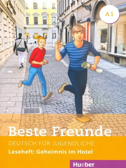 Beste Freunde A1. Leseheft. Geheimnis im Hotel. Vosswinkel Annette