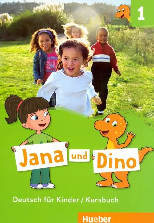 Jana und Dino. Deutsch fur Kinder. Kursbuch 1. Georgiakaki Manuela
