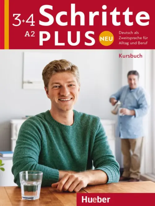Schritte plus Neu 3+4. Kursbuch. Deutsch als Zweitsprache f?r Alltag und Beruf. Niebisch Daniela