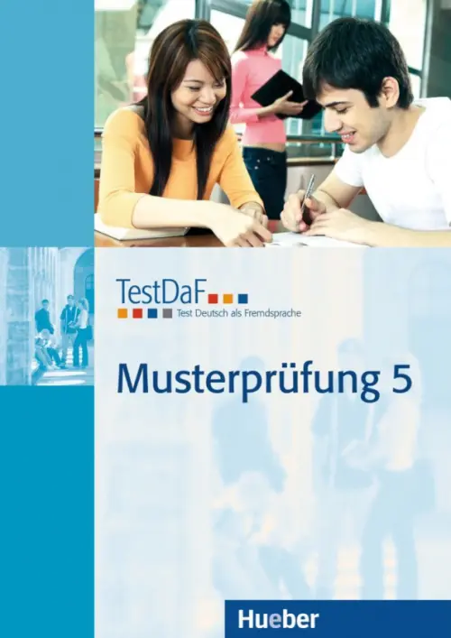 TestDaF Musterpr?fung 5. Heft mit Audio-CD. Test Deutsch als Fremdsprache. Deutsch als Fremdsprache.