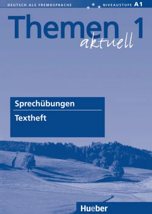 Themen aktuell 1. Niveaustufe A1. Textheft Sprech?bungen. Deutsch als Fremdsprache. Wingate Ursula