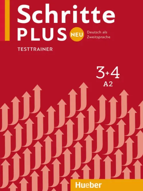 Schritte plus Neu 3+4. Testtrainer mit Audio-CD. Deutsch als Zweitsprache. Giersberg Dagmar
