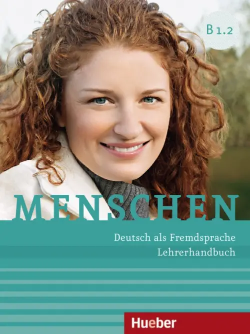 Menschen B1.2. Lehrerhandbuch. Deutsch als Fremdsprache. Kalender Susanne