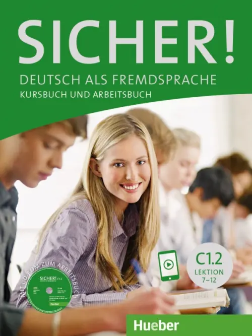 Sicher! C1.2. Kurs- und Arbeitsbuch mit CD-ROM zum Arbeitsbuch, Lektion 7-12. Matussek Magdalena