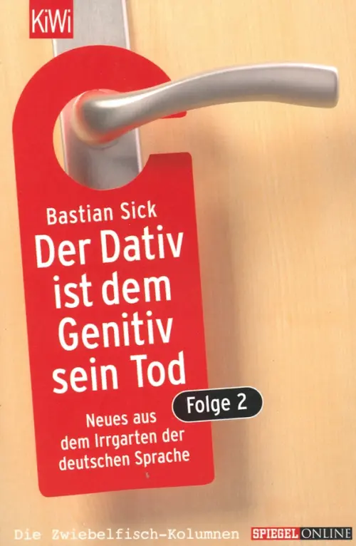 Dativ ist dem Genitiv sein Tod, Der Folge 2. Sick Bastian