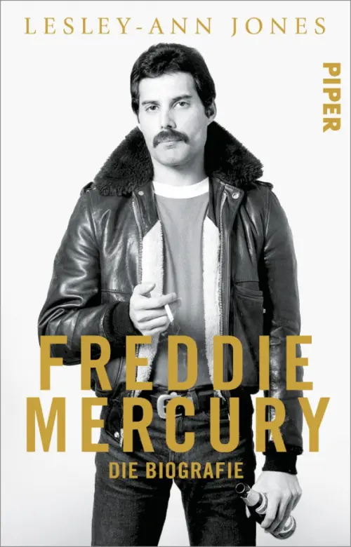 Freddie Mercury. Die Biografie. Jones Lesley-Ann