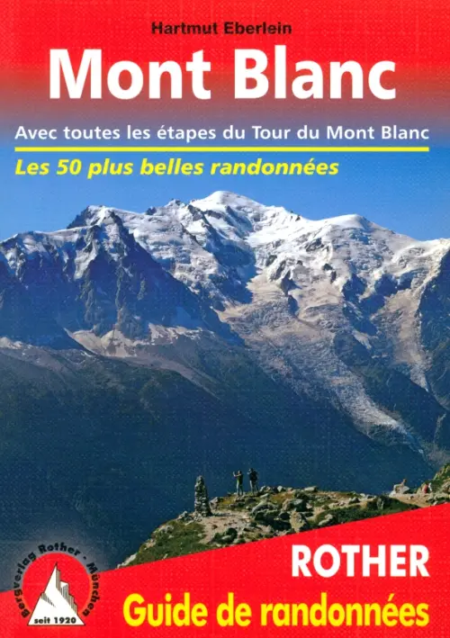 Autour du Mont Blanc. Eberlein Hartmut