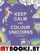 Keep calm and color unicorns.