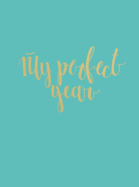 Ежедневник. My perfect year (мятный) (в точку). Дрюма Л.А., <не указано>