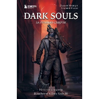 Dark Souls: за гранью смерти. Книга 2. История создания Bloodborne, Dark Souls III. Мешери Д., Ромье С.