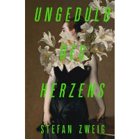 Ungeduld des Herzens. Zweig S.