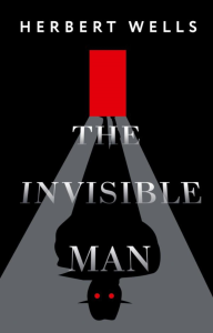 The Invisible Man. Wells Gerbert