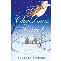 A Christmas Carol. In Prose. Being a Ghost Story of Christmas. Dickens Charles