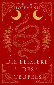 Die Elixiere des Teufels. Hoffmann E. T. A.