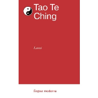 Tao Te Ching. Laozi