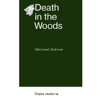 Death in the Woods. Anderson, Sh.