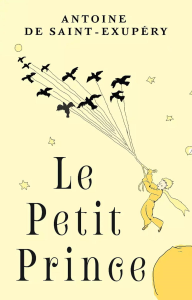 Le Petit Prince. Saint-Exupery A. de