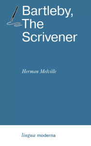 Bartleby, The Scrivener. Melville H.