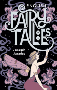 English Fairy Tales. Jacobs J.