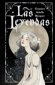 Las leyendas = Легенды. B?cquer Gustavo Adolfo