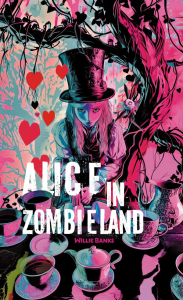 Alice in Zombieland. Banks W.