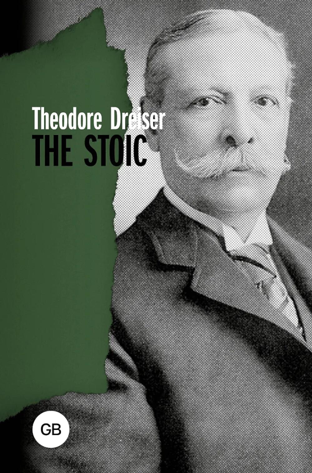 The Stoic. Dreiser Th.