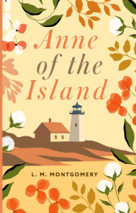 Anne of the Island = Аня с острова Принца Эдуарда. Montgomery  L. M.