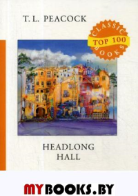  .. Headlong Hall