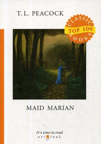  .. Maid Marian