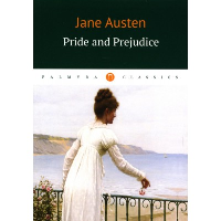 Pride and Prejudice. Остин Д.