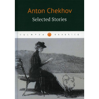 Selected Stories. Чехов А.П.