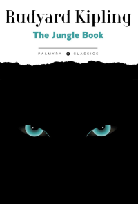 The Jungle Book. Киплинг Р.Д.