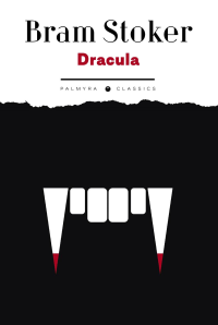 Dracula. Стокер Б.