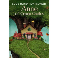 Anne of Green Gables. Монтгомери Л.М.