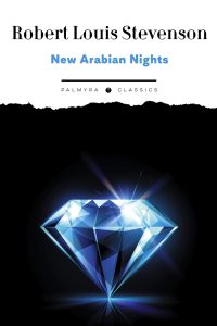 New Arabian Nights. Стивенсон Р.Л.