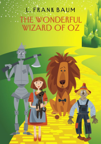 The Wonderful Wizard of Oz. Баум Л.Ф.